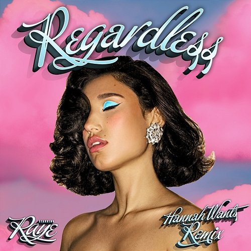 Regardless Raye, Rudimental