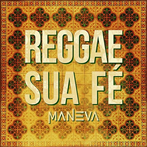 Reggae Sua Fé Maneva