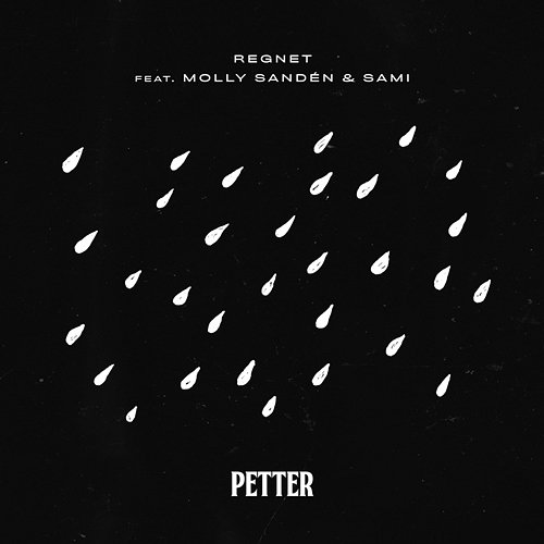Regnet Sami, Petter feat. Molly Sandén