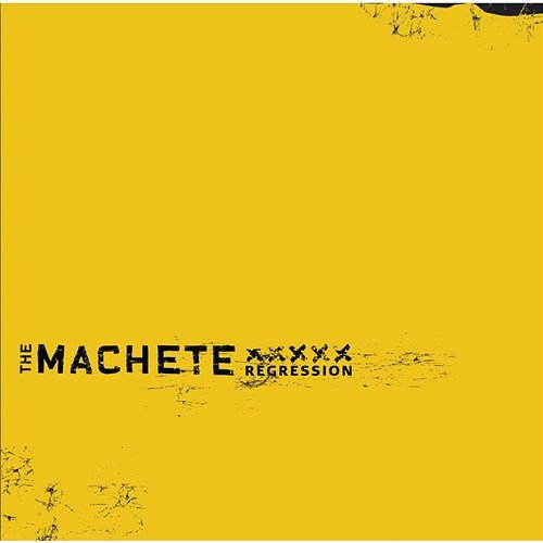 Regression The Machete