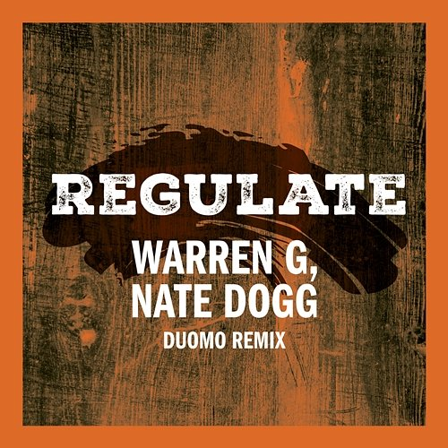 Regulate Warren G, Nate Dogg