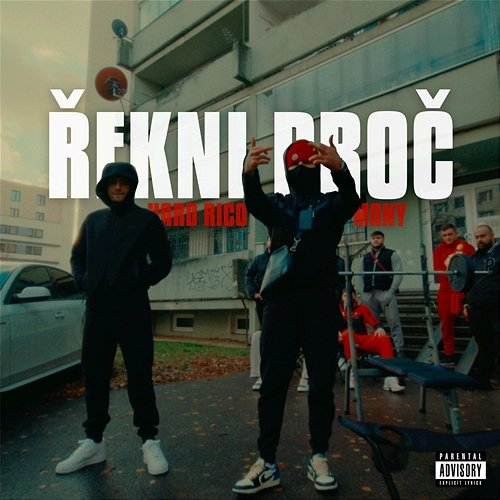 Řekni proč 13Many feat. Hard Rico