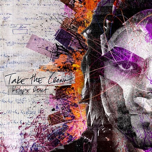 Relapse React Take The Crown