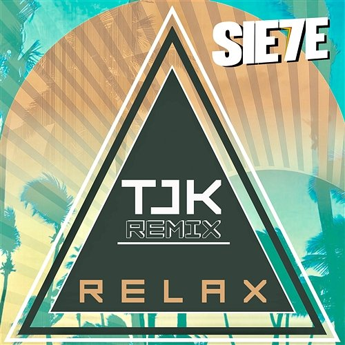 Relax Sie7e