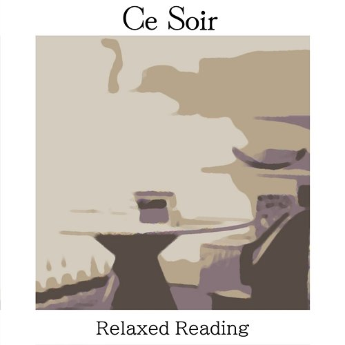 Relaxed Reading Ce Soir