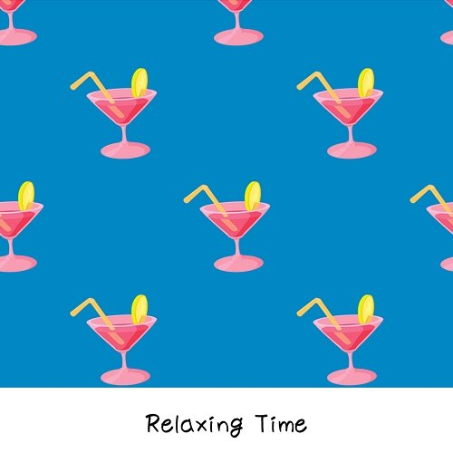 Relaxing Time Musica Ad Infinitum