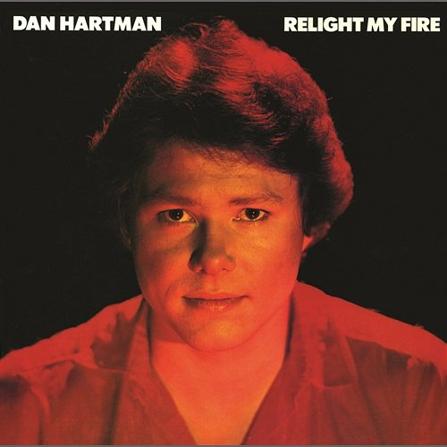Relight My Fire Dan Hartman