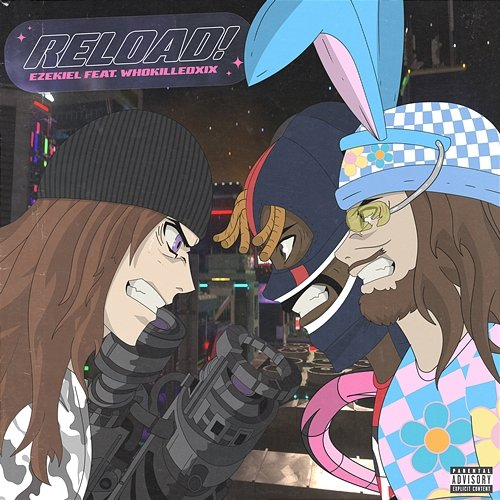 RELOAD! Ezekiel, WHOKILLEDXIX