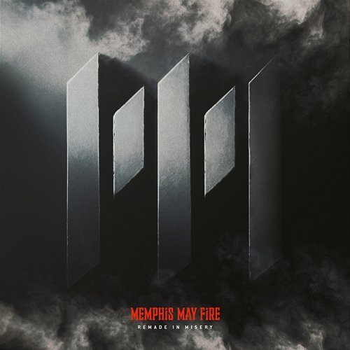 Remade in Misery Memphis May Fire