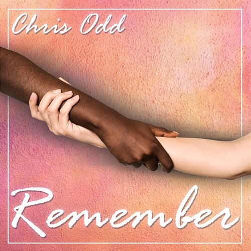 Remember Chris Odd