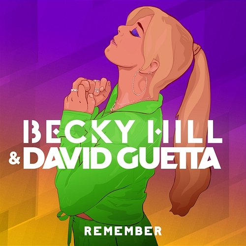 Remember Becky Hill, David Guetta