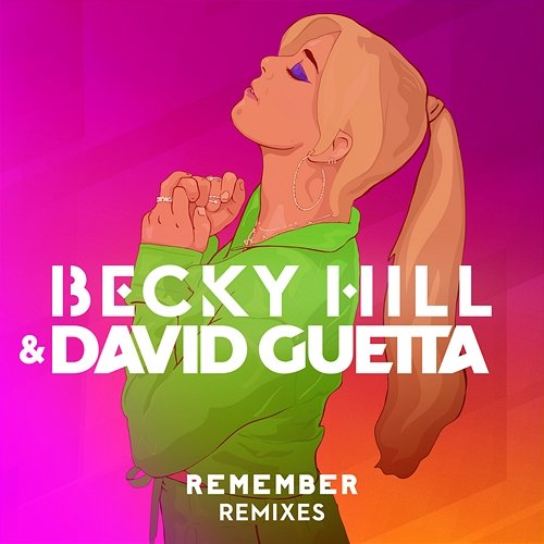 Remember David Guetta, Becky Hill