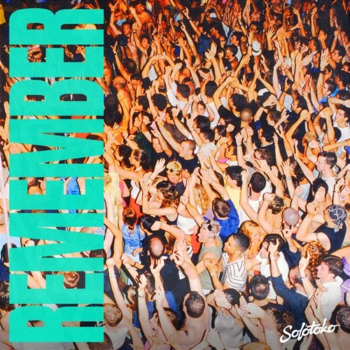 Remember Sonny Fodera, Gorgon City, & Danny Howard feat. Stevie Appleton