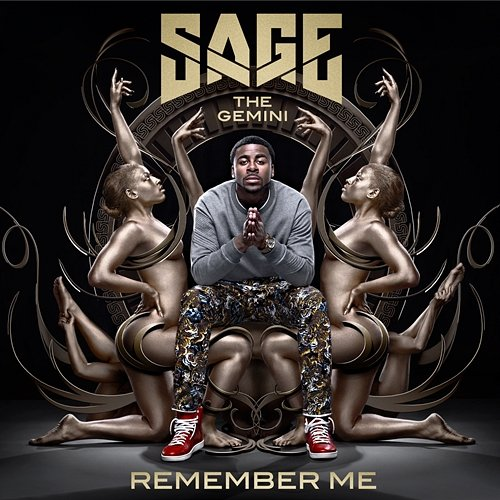 Remember Me Sage The Gemini