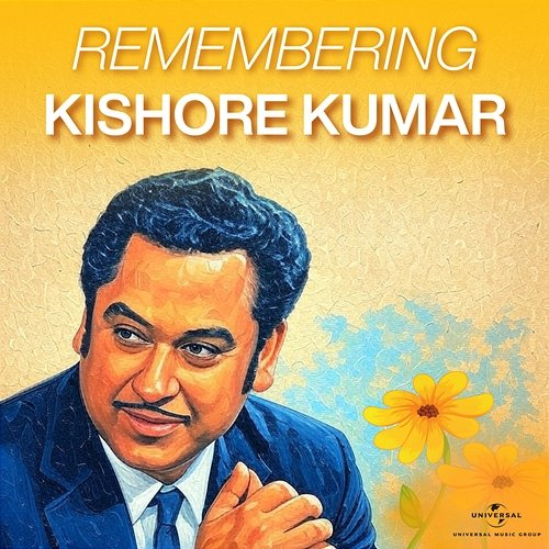 Remembering Kishore Kumar Kishore Kumar
