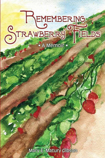 Remembering Strawberry Fields Matury Gibson Mary E.