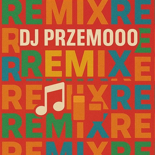 REMIX Dj Przemooo