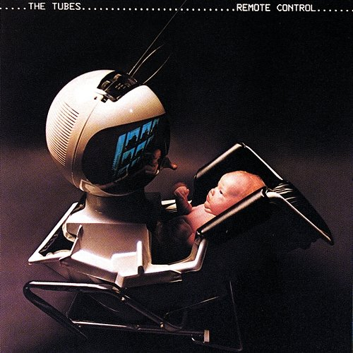 Remote Control The Tubes