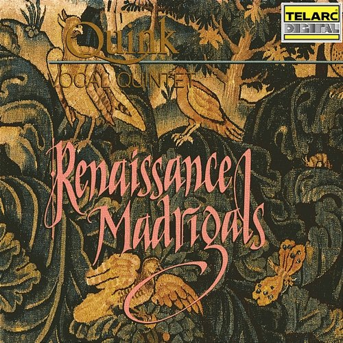 Renaissance Madrigals Quink Vocal Ensemble