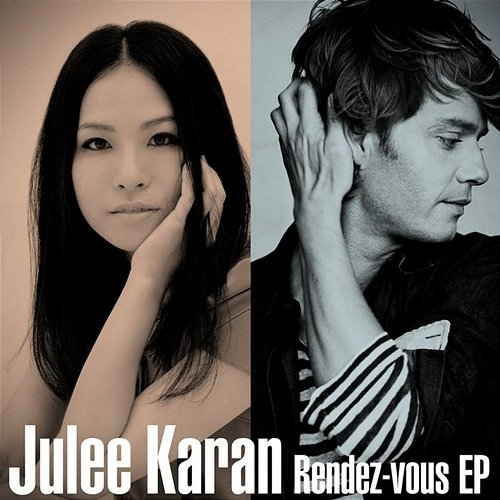 Rendez-Vous EP Julee Karan, Wouter Hamel