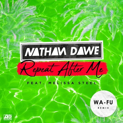 Repeat After Me Nathan Dawe