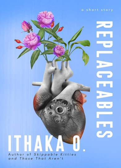 Replaceables - ebook epub Ithaka O.