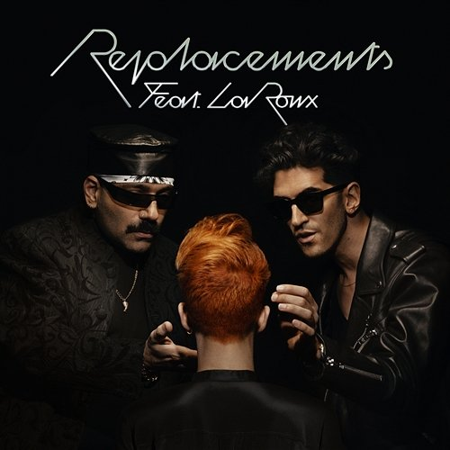 Replacements La Roux, Chromeo
