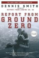Report from Ground Zero Dennis Smith