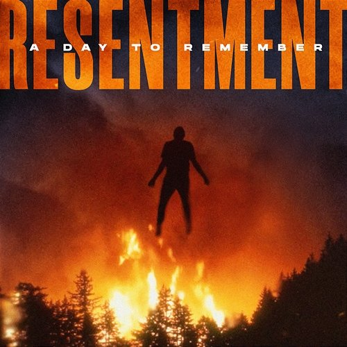 Resentment A Day To Remember