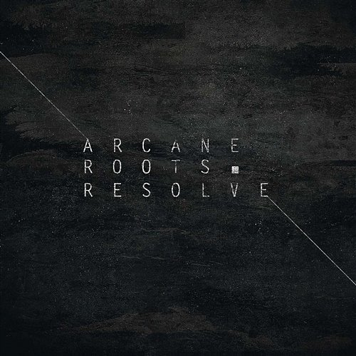 Resolve Arcane Roots