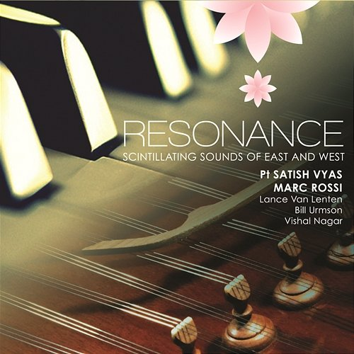 Resonance Marc Rossi, Pandit Satish Vyas