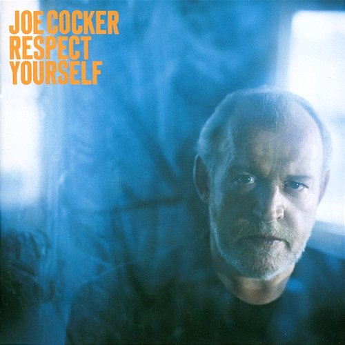 Respect Yourself Joe Cocker