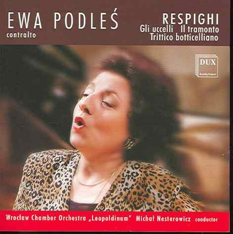 Respighi Podleś Ewa