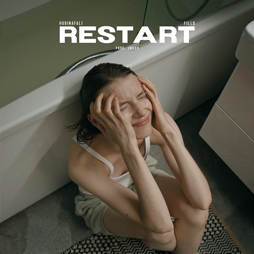 RESTART Fillo, hubinafali