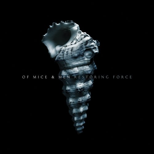 Restoring Force Of Mice & Men