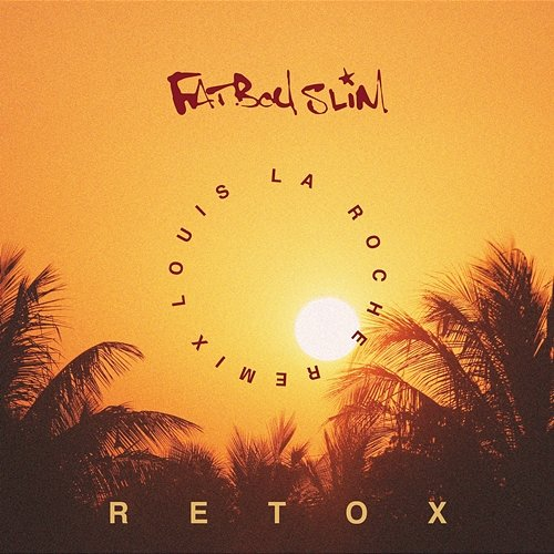 Retox Fatboy Slim