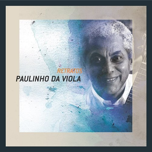 Retratos Paulinho Da Viola