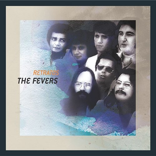 Retratos The Fevers