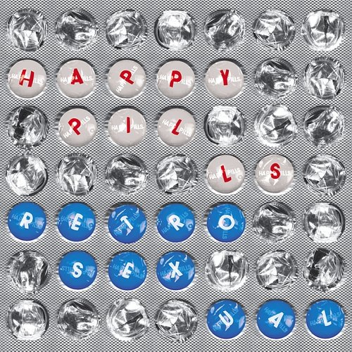 Retrosexual Happy Pills