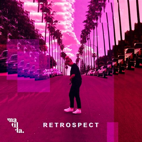 Retrospect Matilda