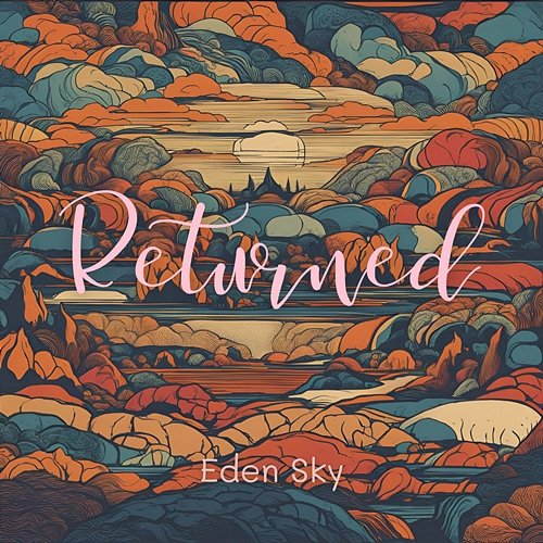 Returned Eden Sky