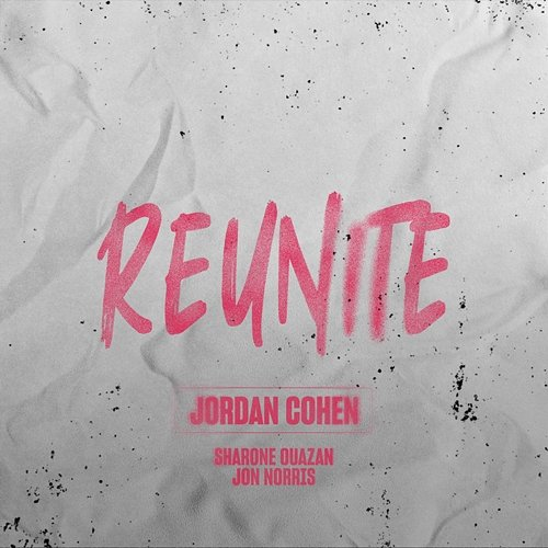Reunite Jordan Cohen, Sharone Ouazan, Jon Norris