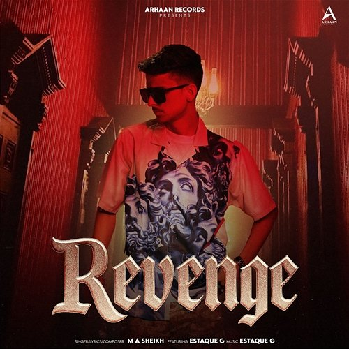 Revenge M A Sheikh feat. Estaque G
