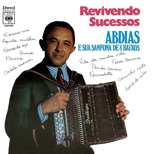 Revivendo Sucessos Abdias e sua Sanfona de 8 baixos