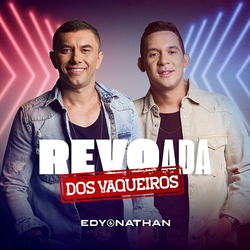 Revoada dos Vaqueiros EDY E NATHAN