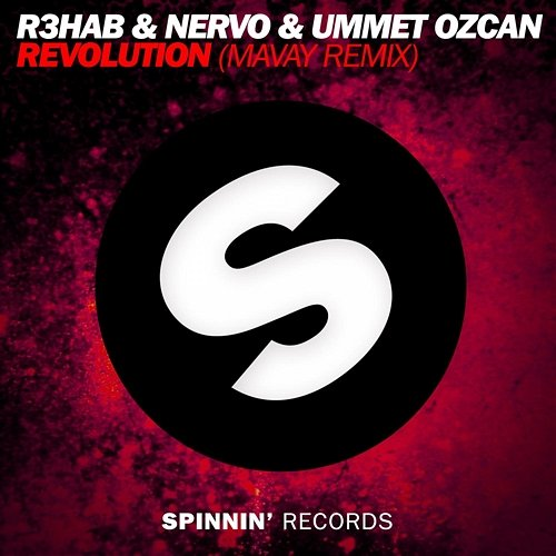 Revolution Ummet Ozcan, Nervo, R3hab