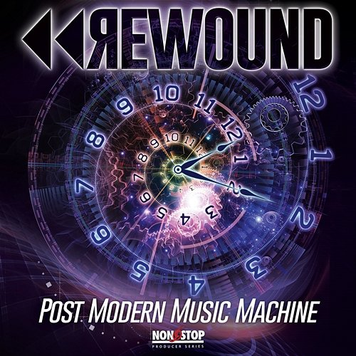 Rewound: Post Modern Music Machine Electronic Genius