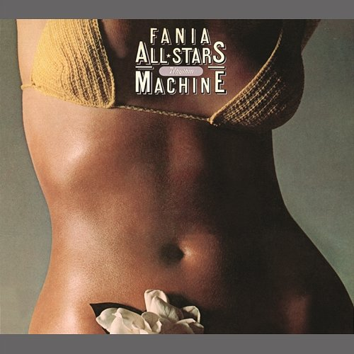 Rhythm Machine Fania All-Stars