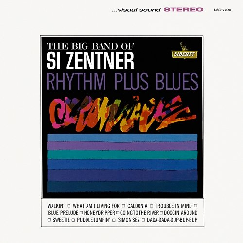 Rhythm Plus Blues Si Zentner