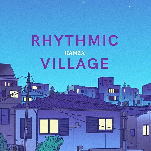 Rhythmic Village Hamza